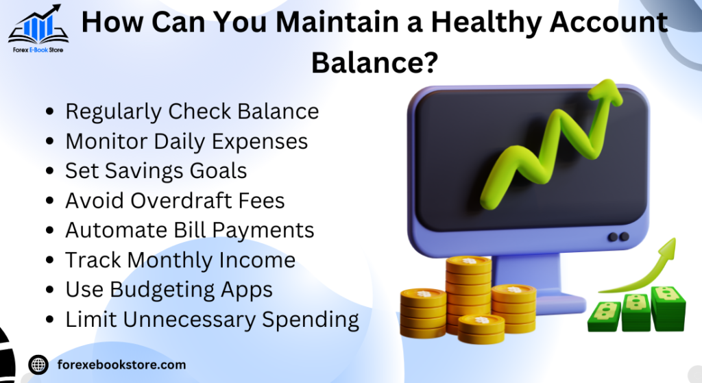 How Can You Maintain a Healthy Account Balance