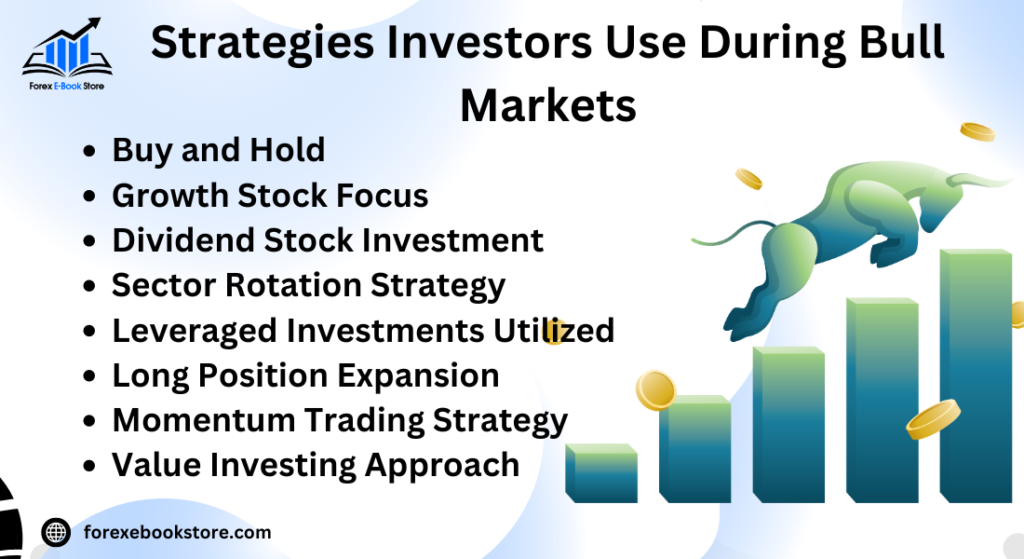 Strategies Do Investors Use During Bull Markets