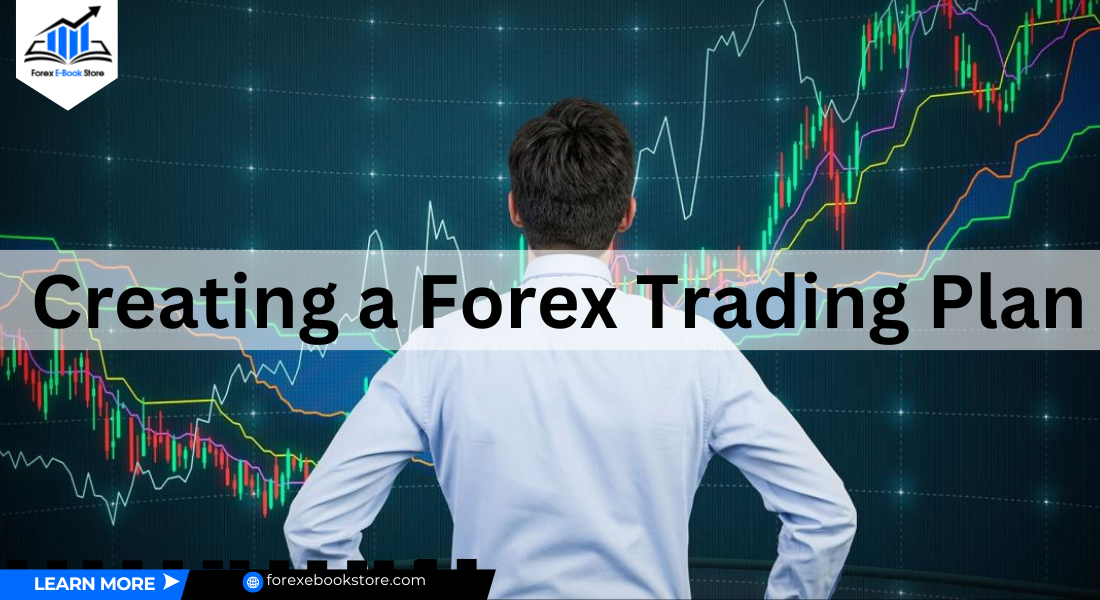 Creating a Forex Trading Plan