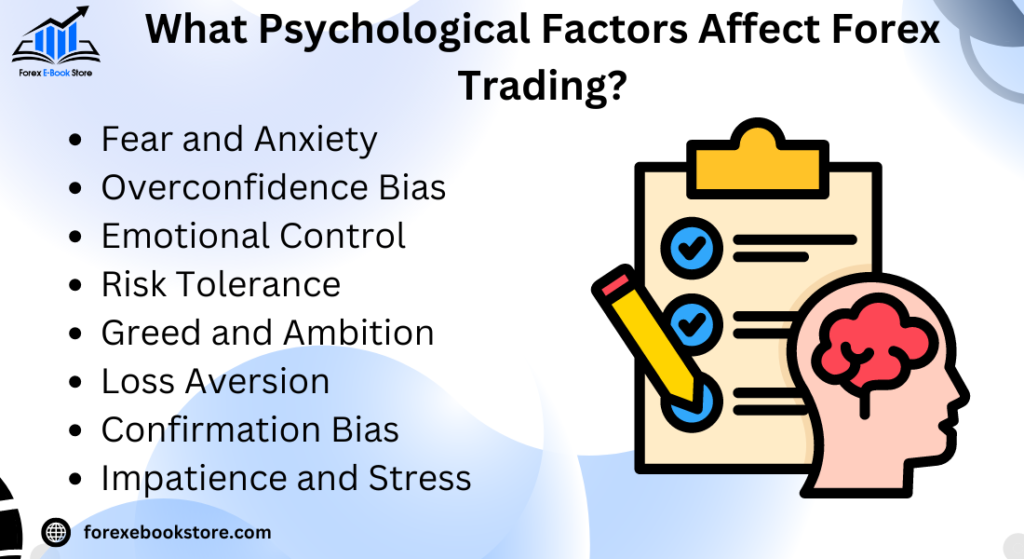 What Psychological Factors Affect Forex Trading