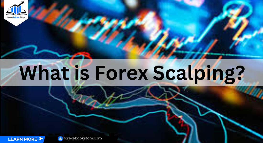 What is Forex Scalping